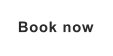 Book now
